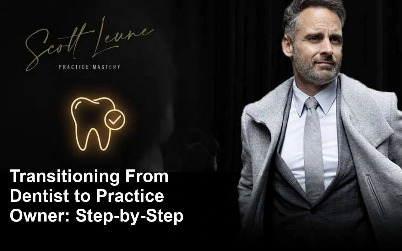 transitioning from dentist to practice owner