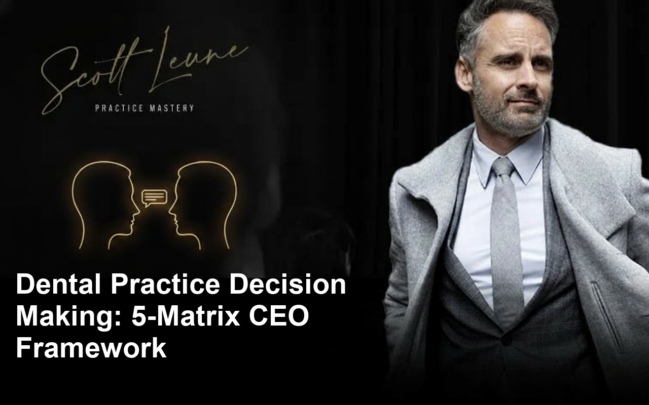 dental practice decision making